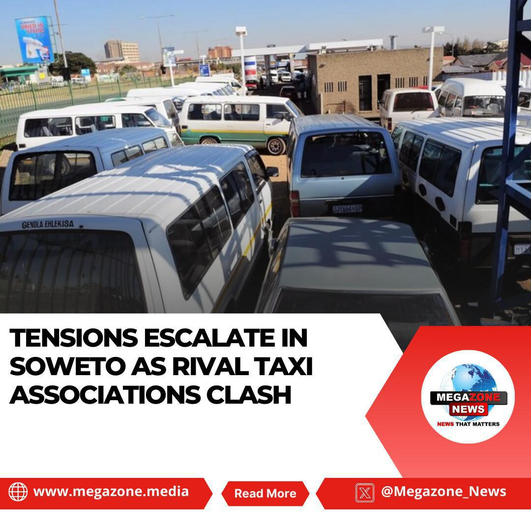 Tensions Escalate in Soweto as Rival Taxi Associations Clash Tensions Escalate in Soweto as Rival Taxi Associations Clash