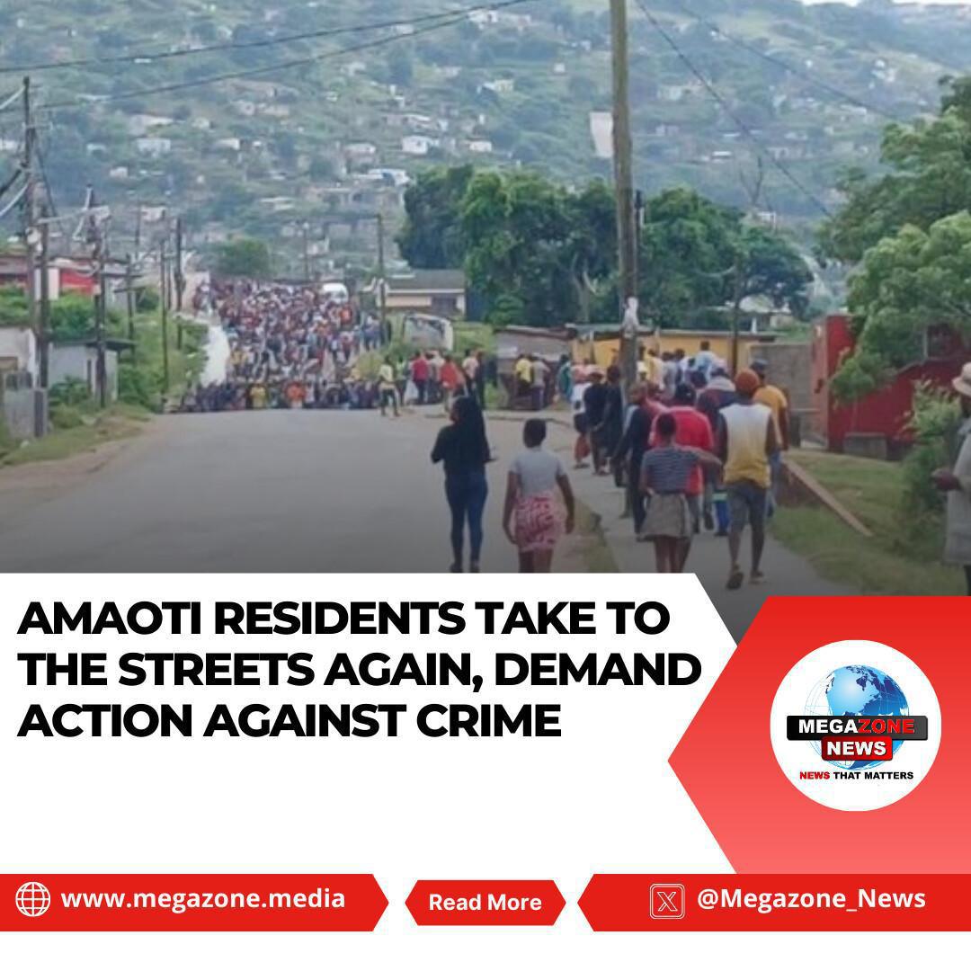Amaoti Residents Take to the Streets Again, Demand Action Against Crime Amaoti Residents Take to the Streets Again, Demand Action Against Crime