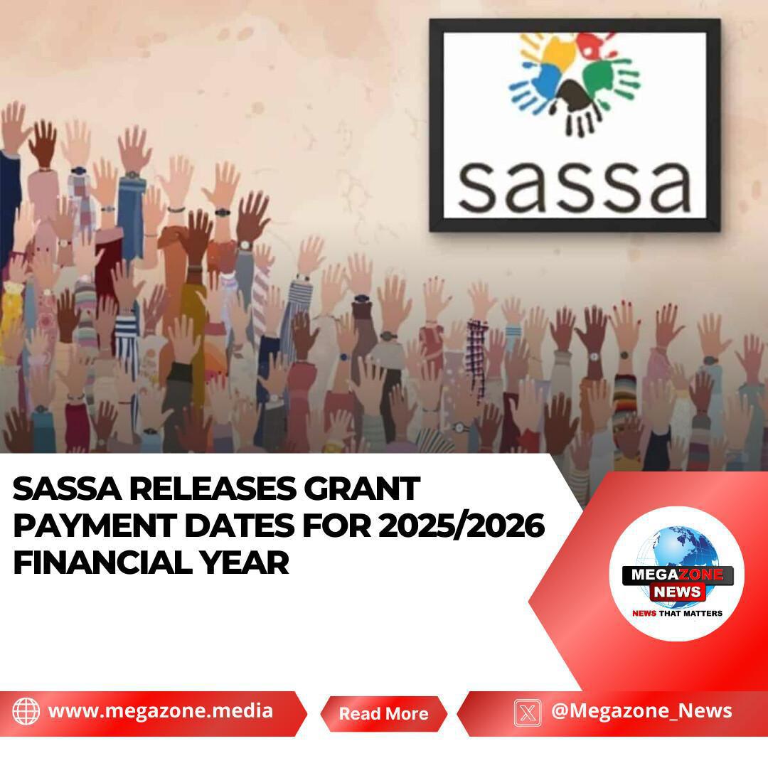 SASSA Releases Grant Payment Dates for 2025/2026 Financial Year SASSA Releases Grant Payment Dates for 2025/2026 Financial Year