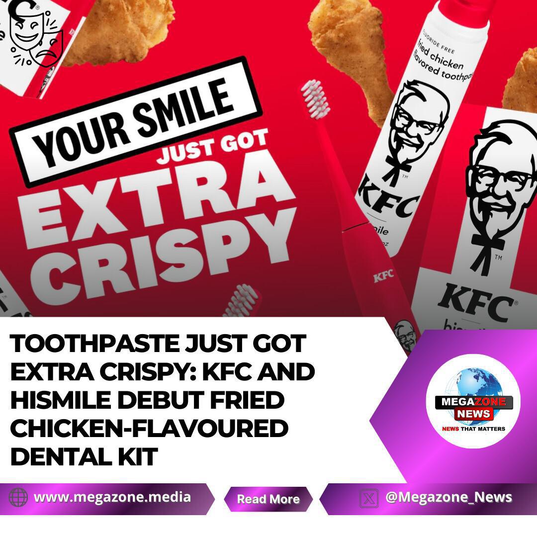 Toothpaste Just Got Extra Crispy: KFC and hismile Debut Fried Chicken-Flavoured Dental Kit