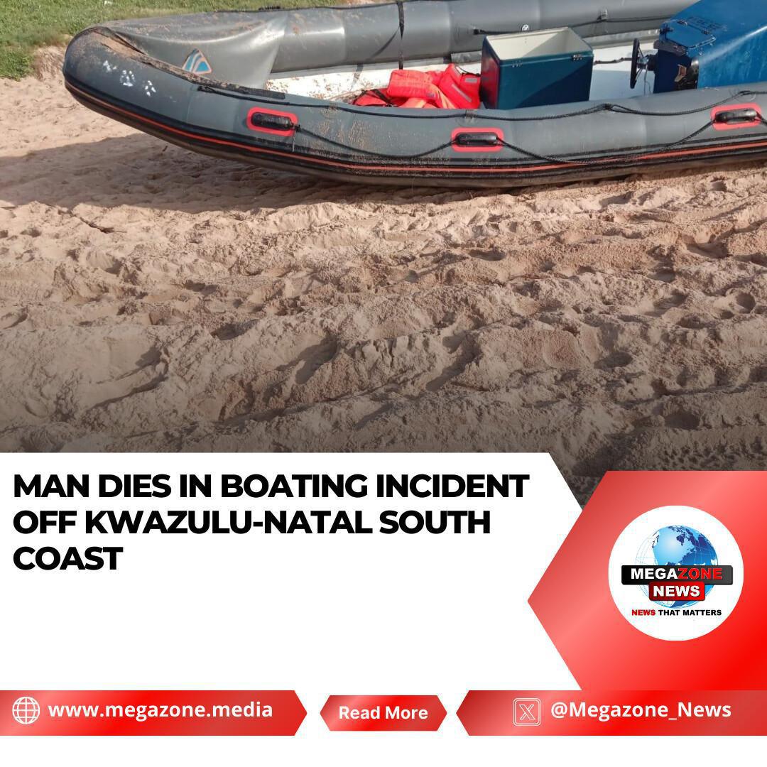 Man Dies in Boating Incident off KwaZulu-Natal South Coast Man Dies in Boating Incident off KwaZulu-Natal South Coast