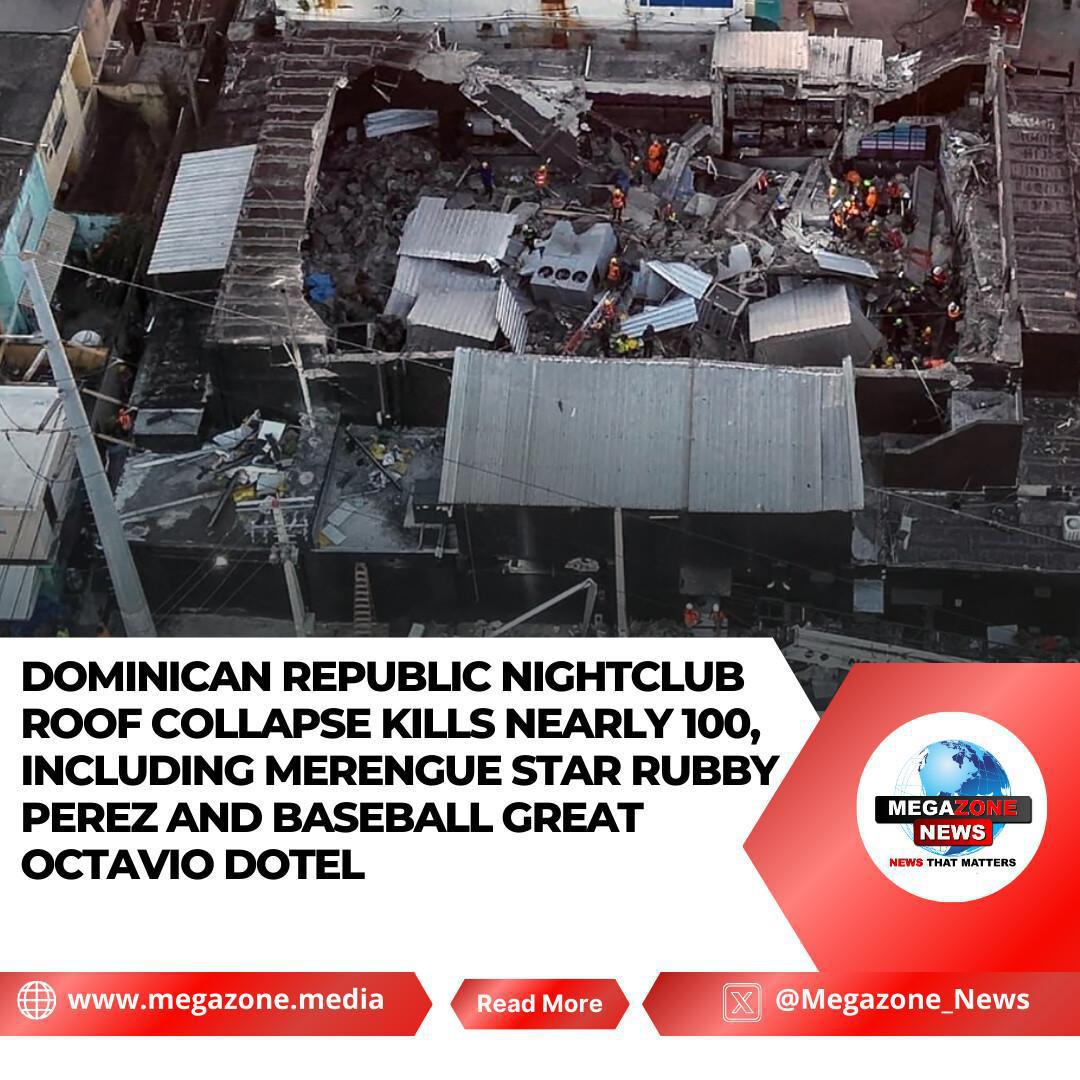 Dominican Republic Nightclub Roof Collapse Kills Nearly 100, Including Merengue Star Rubby Perez and Baseball Great Octavio Dotel