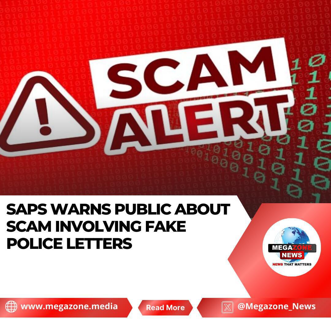SAPS Warns Public About Scam Involving Fake Police Letters SAPS Warns Public About Scam Involving Fake Police Letters