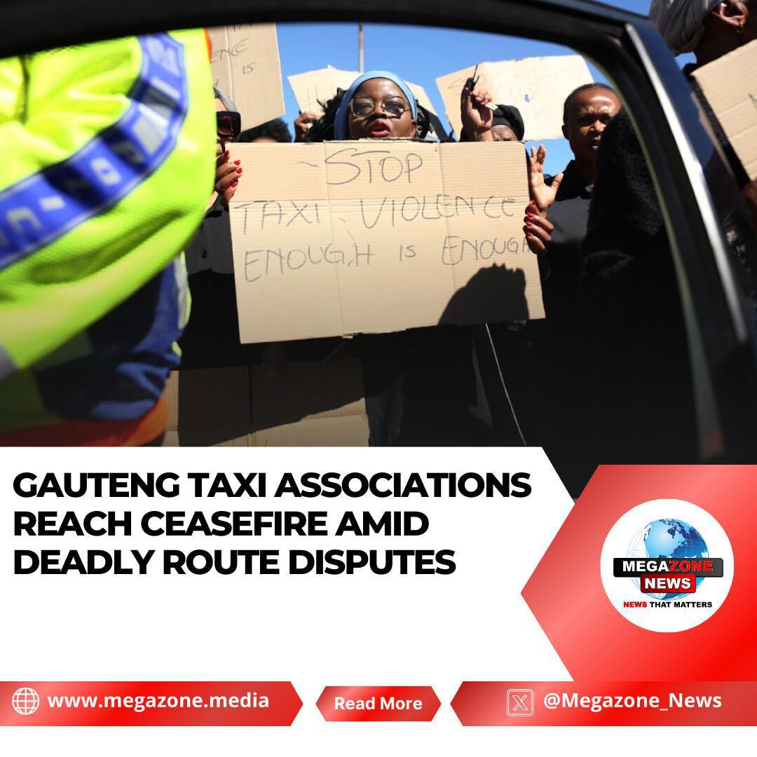 Gauteng Taxi Associations Reach Ceasefire Amid Deadly Route Disputes Gauteng Taxi Associations Reach Ceasefire Amid Deadly Route Disputes