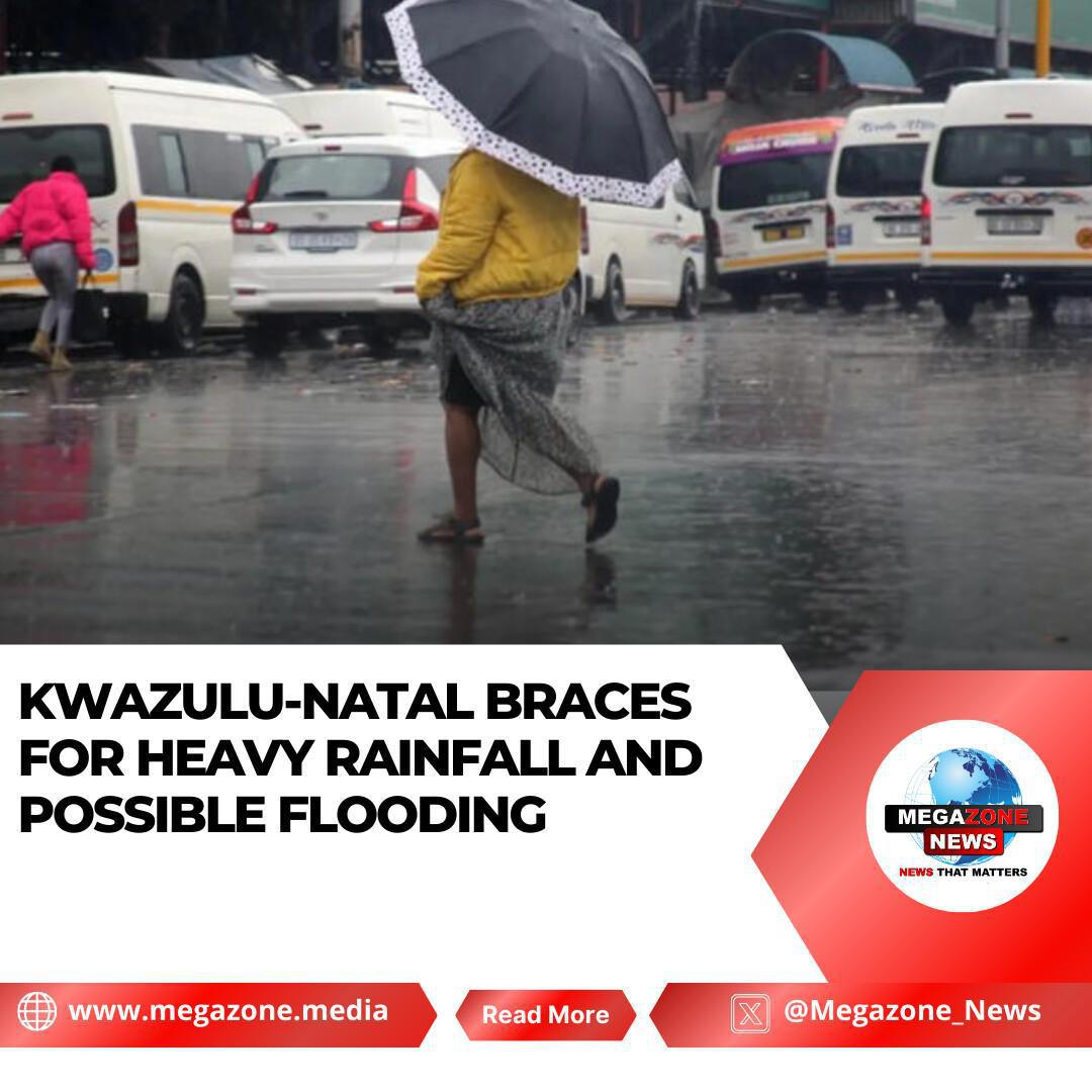 KwaZulu-Natal Braces for Heavy Rainfall and Possible Flooding KwaZulu-Natal Braces for Heavy Rainfall and Possible Flooding