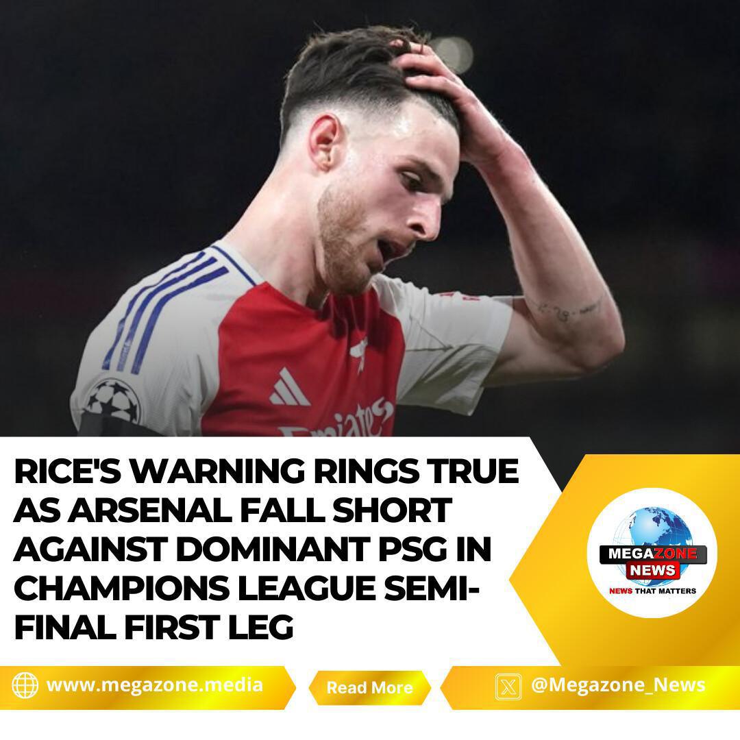 Rice's Warning Rings True as Arsenal Fall Short Against Dominant PSG in Champions League Semi-Final First Leg