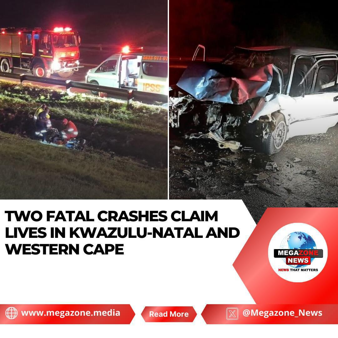 Two Fatal Crashes Claim Lives in KwaZulu-Natal and Western Cape Two Fatal Crashes Claim Lives in KwaZulu-Natal and Western Cape