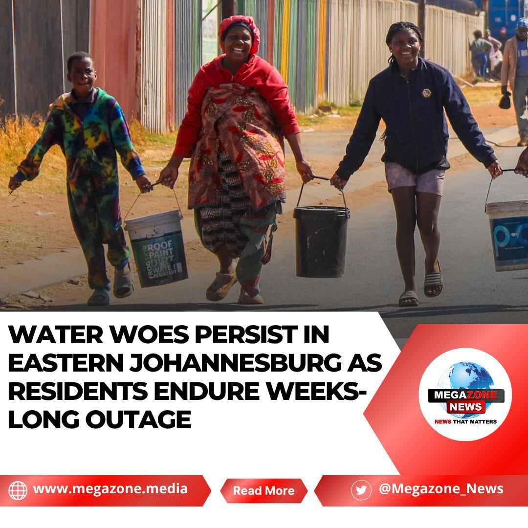 Water Woes Persist in Eastern Johannesburg as Residents Endure Weeks-Long Outage Water Woes Persist in Eastern Johannesburg as Residents Endure Weeks-Long Outage
