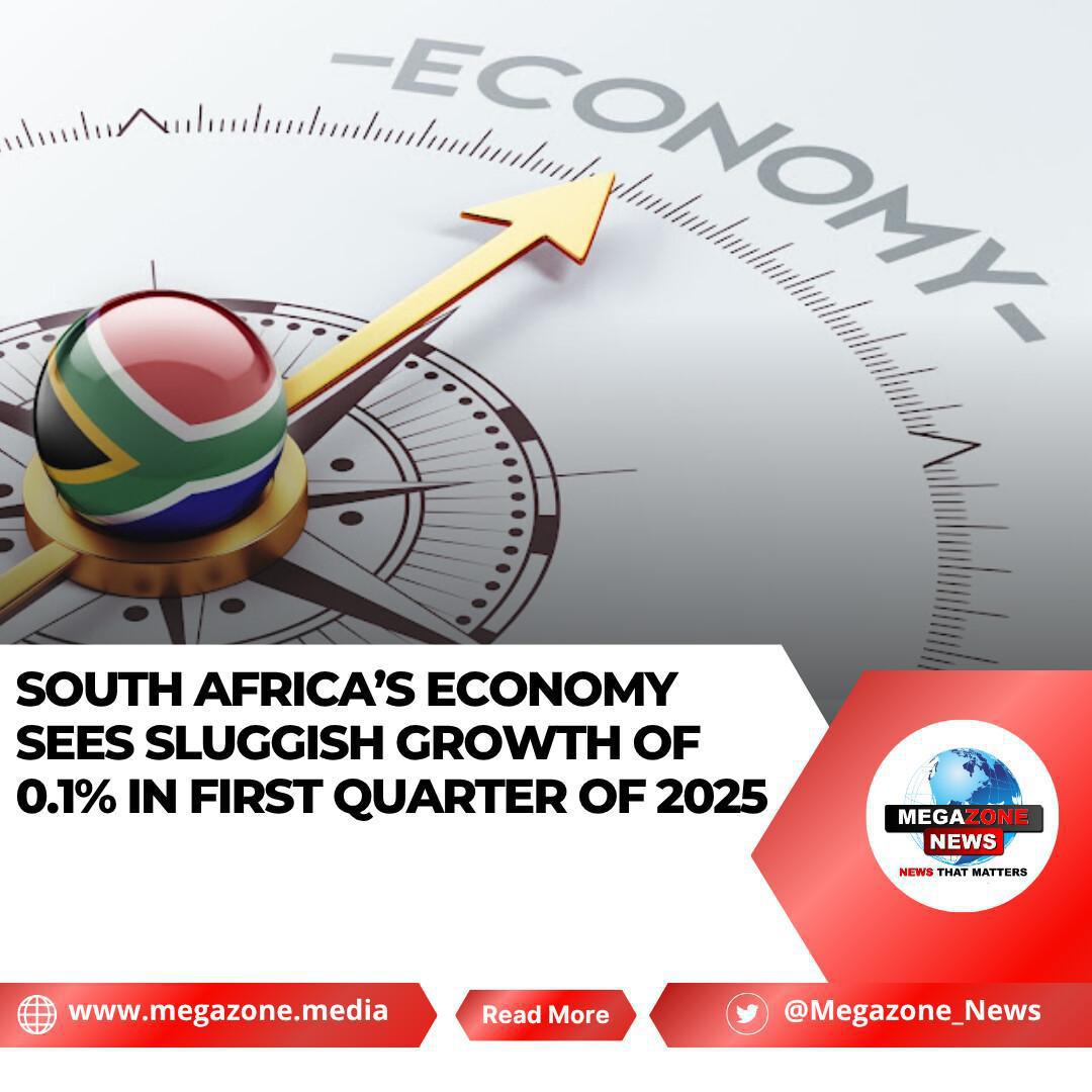 South Africa’s Economy Sees Sluggish Growth of 0.1% in First Quarter of 2025