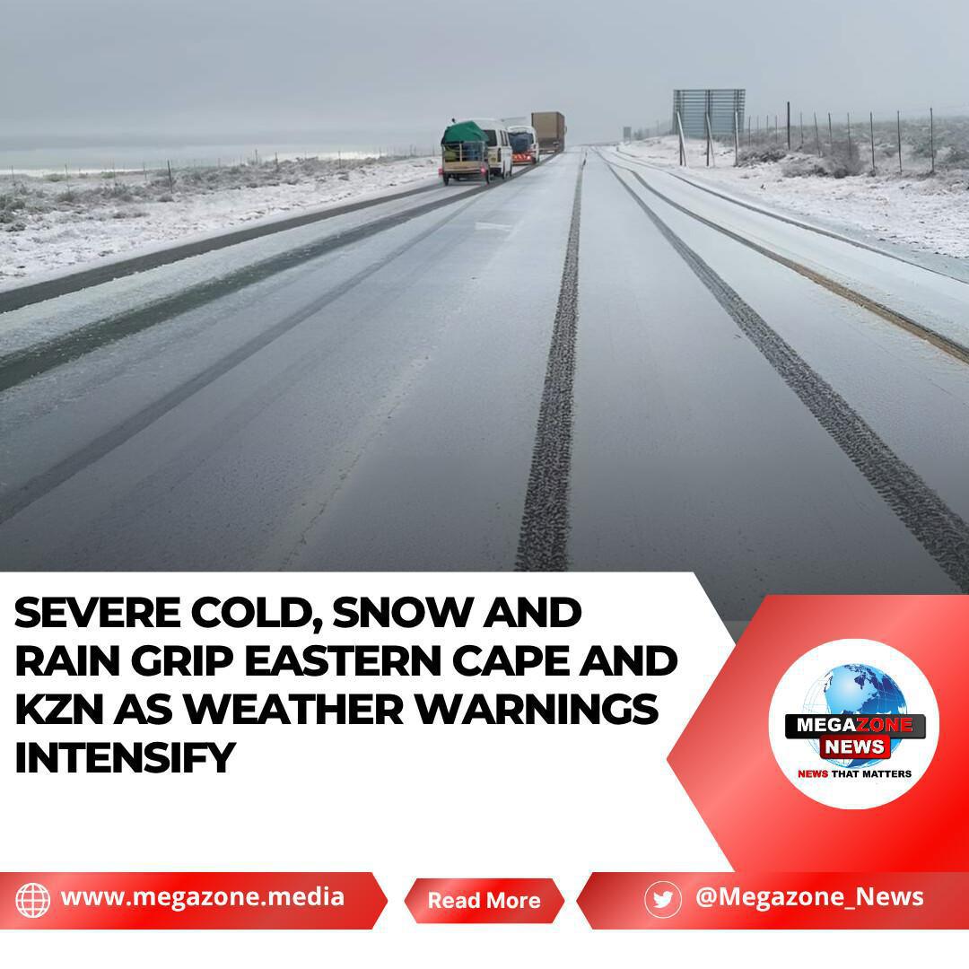 Severe Cold, Snow and Rain Grip Eastern Cape and KZN as Weather Warnings Intensify
