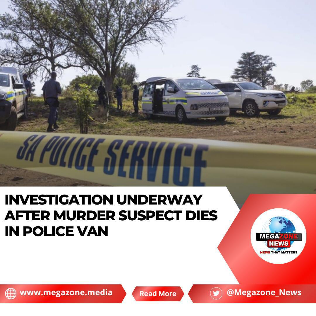 Investigation Underway After Murder Suspect Dies in Police Van