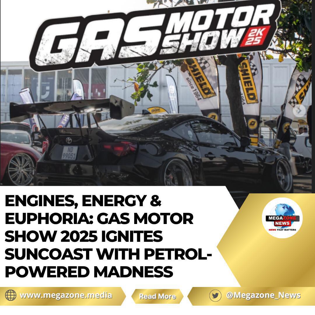 Engines, Energy & Euphoria: GAS Motor Show 2025 Ignites Suncoast with Petrol-Powered Madness Engines, Energy & Euphoria: GAS Motor Show 2025 Ignites Suncoast with Petrol-Powered Madness