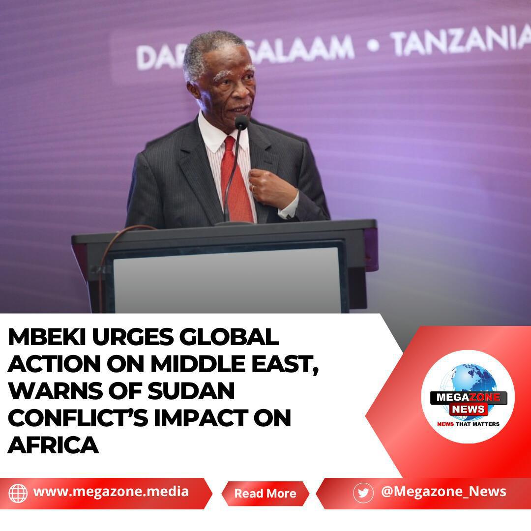 Mbeki Urges Global Action on Middle East, Warns of Sudan Conflict’s Impact on Africa