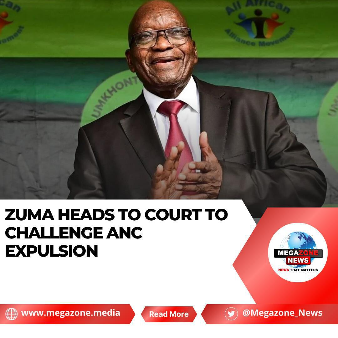 Zuma Heads to Court to Challenge ANC Expulsion Zuma Heads to Court to Challenge ANC Expulsion