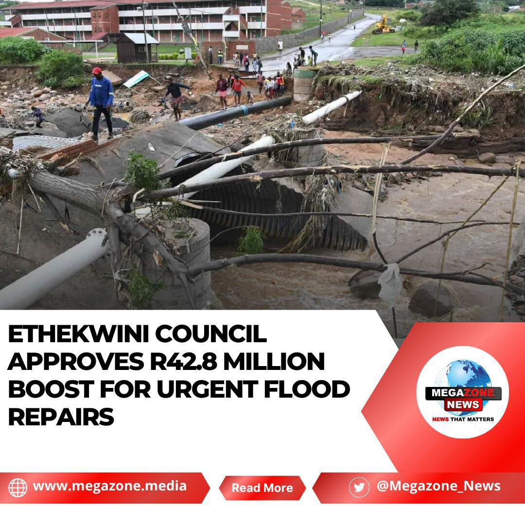 eThekwini Council Approves R42.8 Million Boost for Urgent Flood Repairs eThekwini Council Approves R42.8 Million Boost for Urgent Flood Repairs