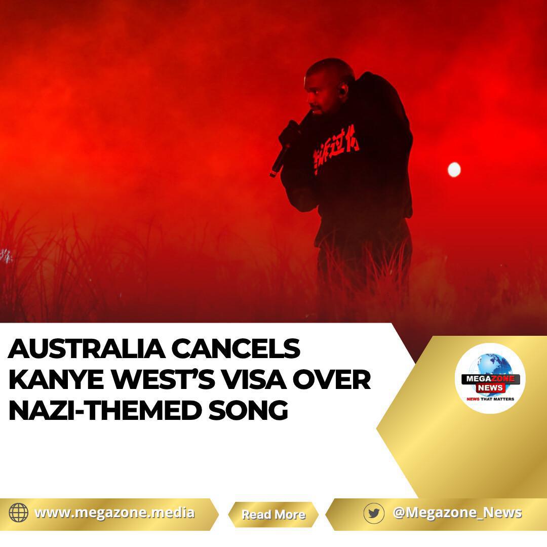 Australia Cancels Kanye West’s Visa Over Nazi-Themed Song