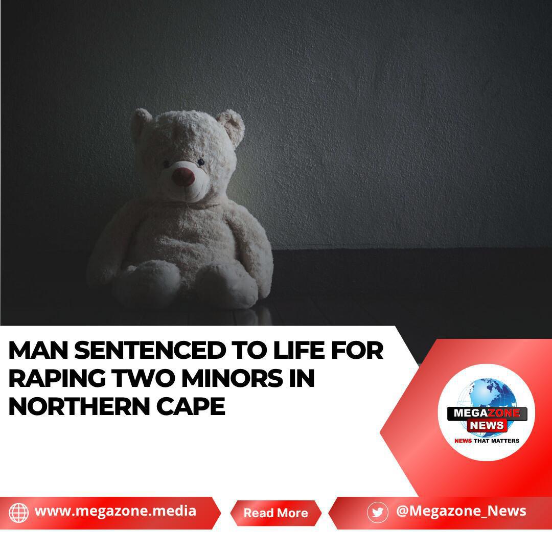 Man Sentenced to Life for Raping Two Minors in Northern Cape