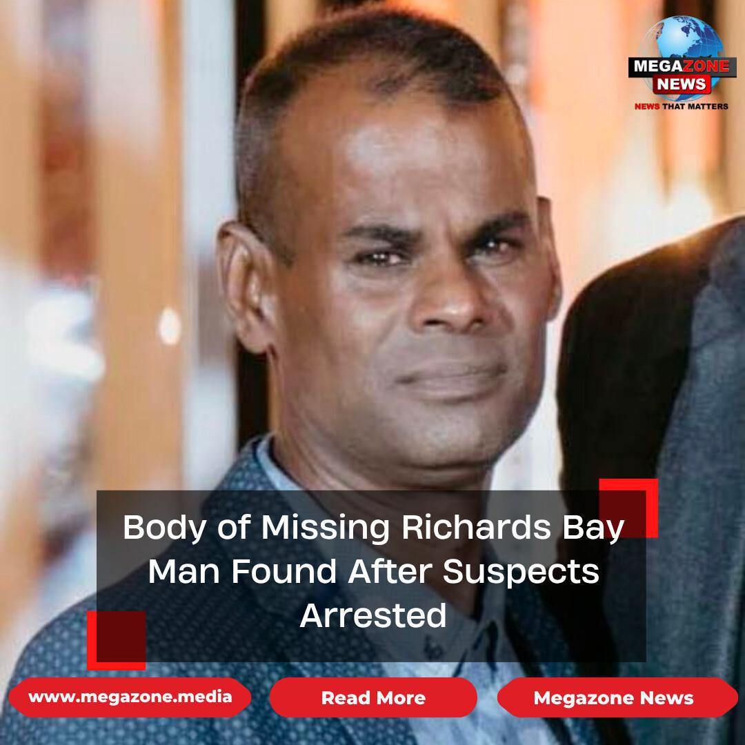 Body of Missing Richards Bay Man Found After Suspects Arrested Body of Missing Richards Bay Man Found After Suspects Arrested