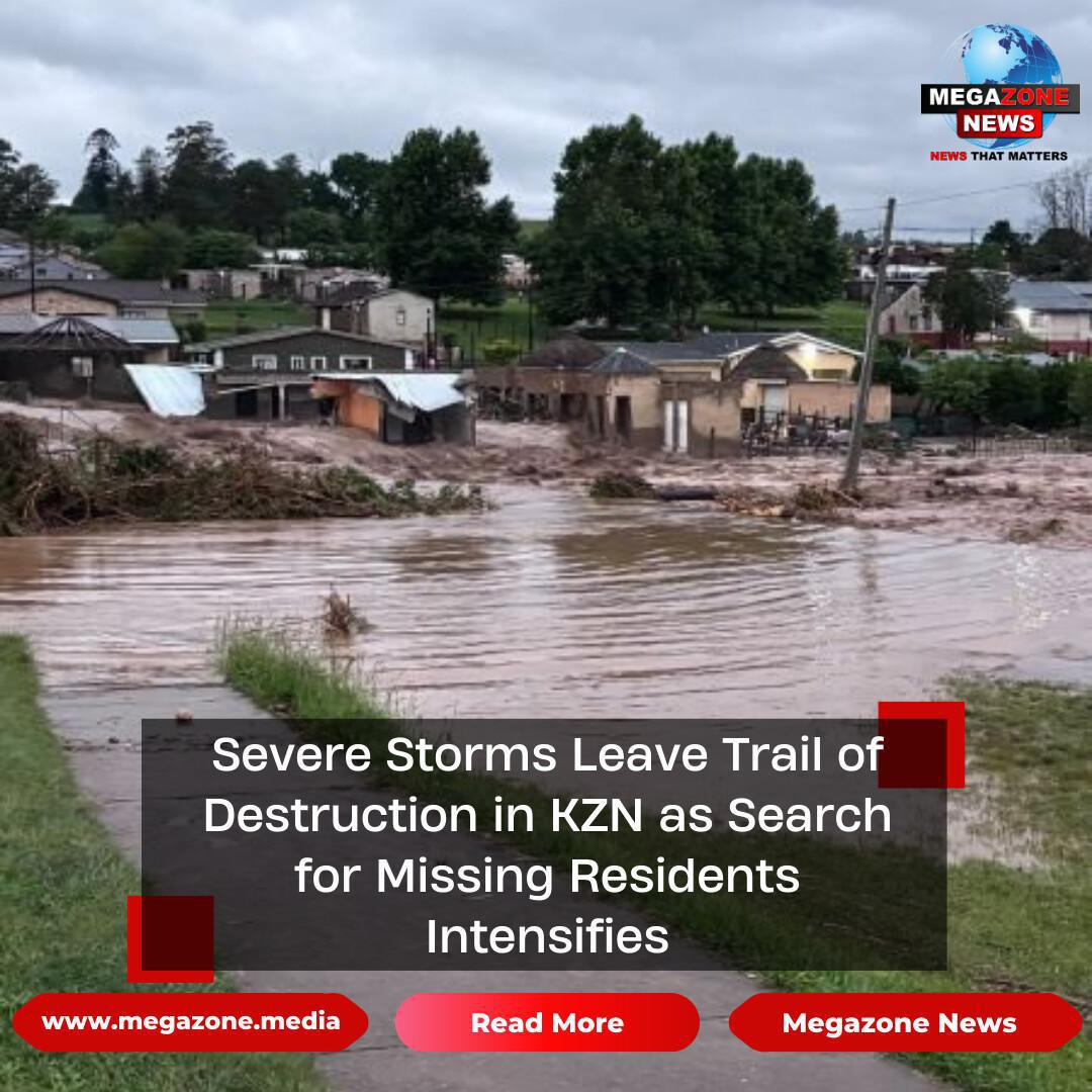 Severe Storms Leave Trail of Destruction in KZN as Search for Missing Residents Intensifies