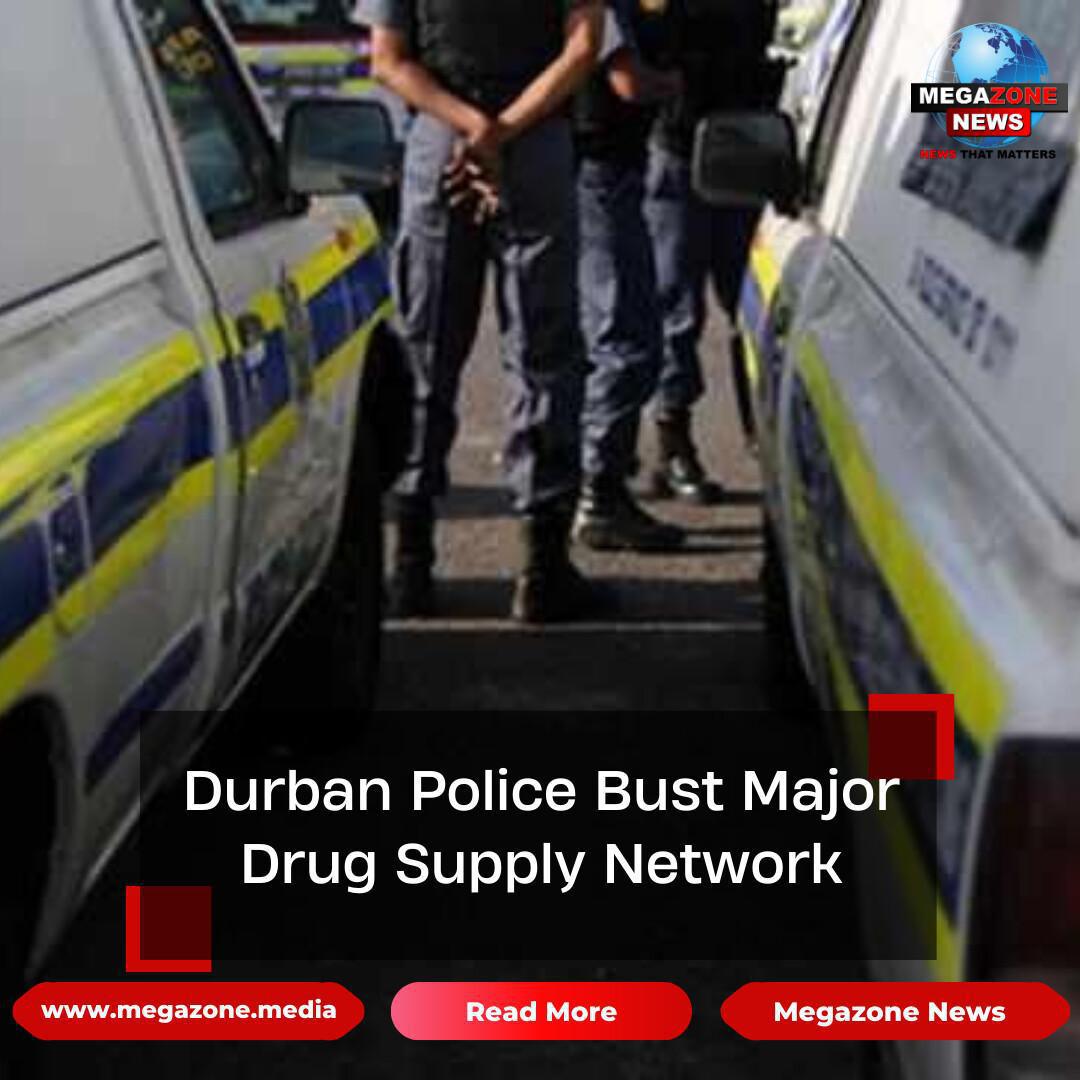 Durban Police Bust Major Drug Supply Network
