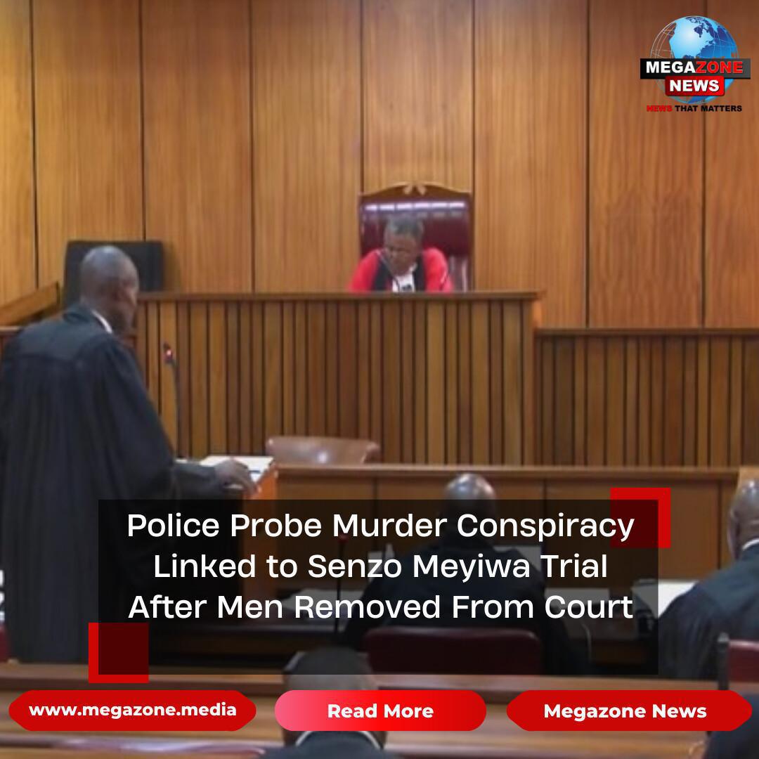 Police Probe Murder Conspiracy Linked to Senzo Meyiwa Trial After Men Removed From Court Police Probe Murder Conspiracy Linked to Senzo Meyiwa Trial After Men Removed From Court