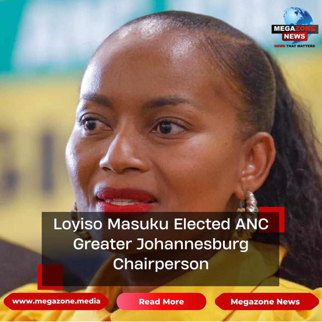 Loyiso Masuku Elected ANC Greater Johannesburg Chairperson Loyiso Masuku Elected ANC Greater Johannesburg Chairperson