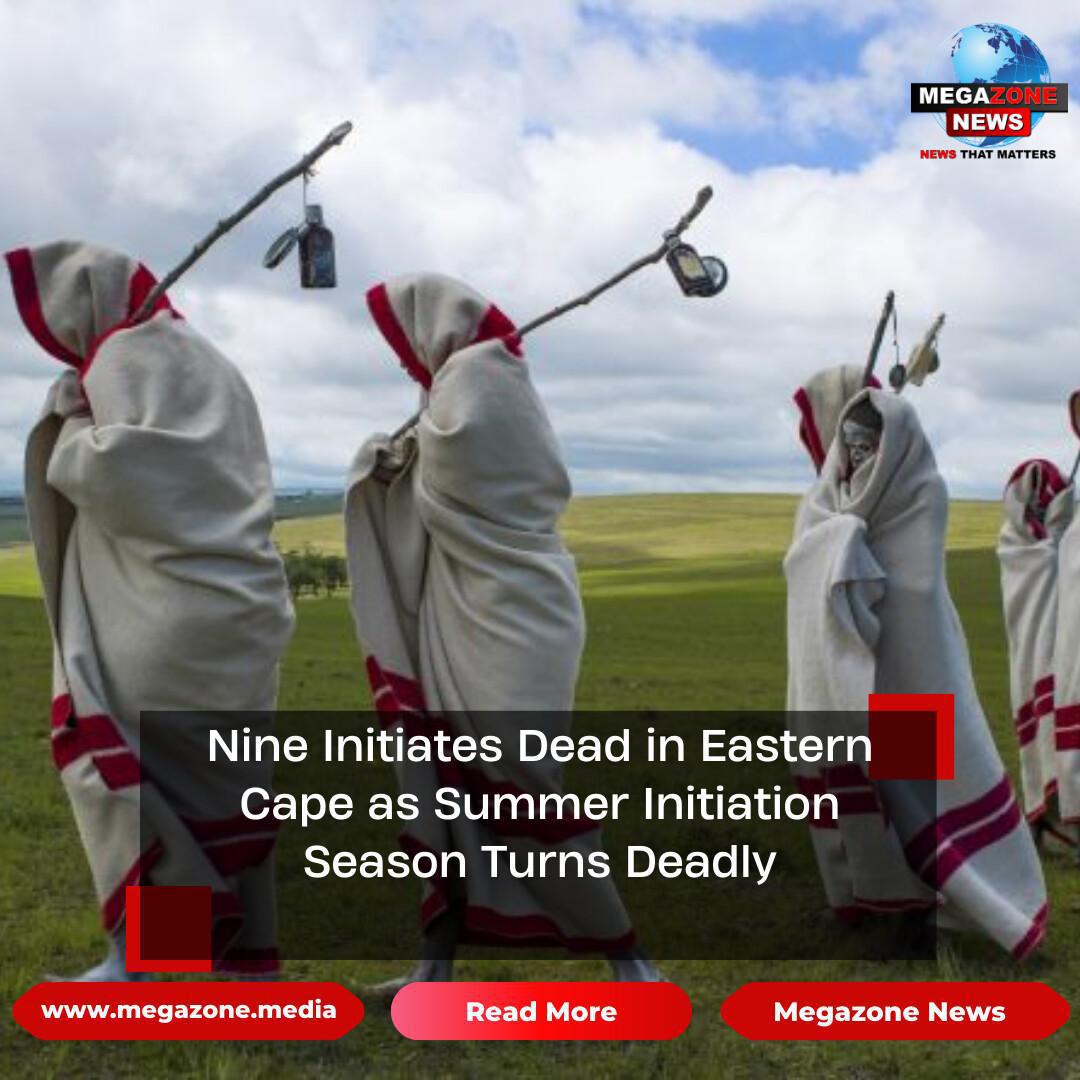 Nine Initiates Dead in Eastern Cape as Summer Initiation Season Turns Deadly