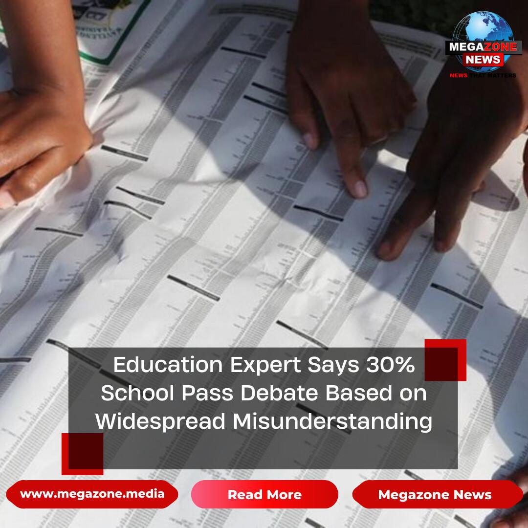 Education Expert Says 30% School Pass Debate Based on Widespread Misunderstanding Education Expert Says 30% School Pass Debate Based on Widespread Misunderstanding