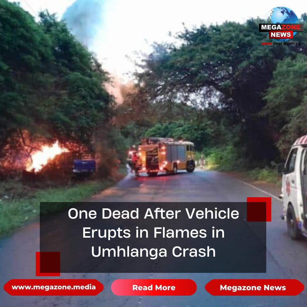 One Dead After Vehicle Erupts in Flames in Umhlanga Crash One Dead After Vehicle Erupts in Flames in Umhlanga Crash