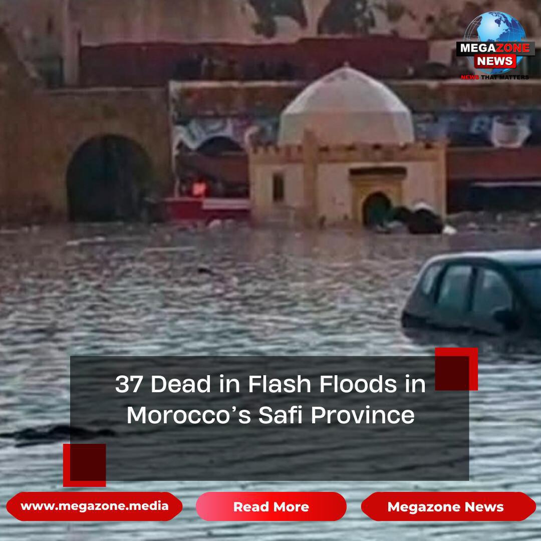 37 Dead in Flash Floods in Morocco’s Safi Province