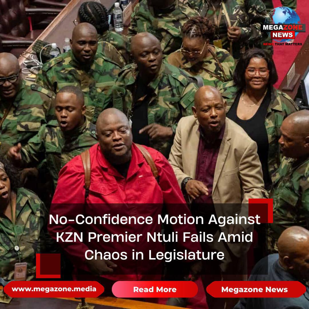 No-Confidence Motion Against KZN Premier Ntuli Fails Amid Chaos in Legislature No-Confidence Motion Against KZN Premier Ntuli Fails Amid Chaos in Legislature