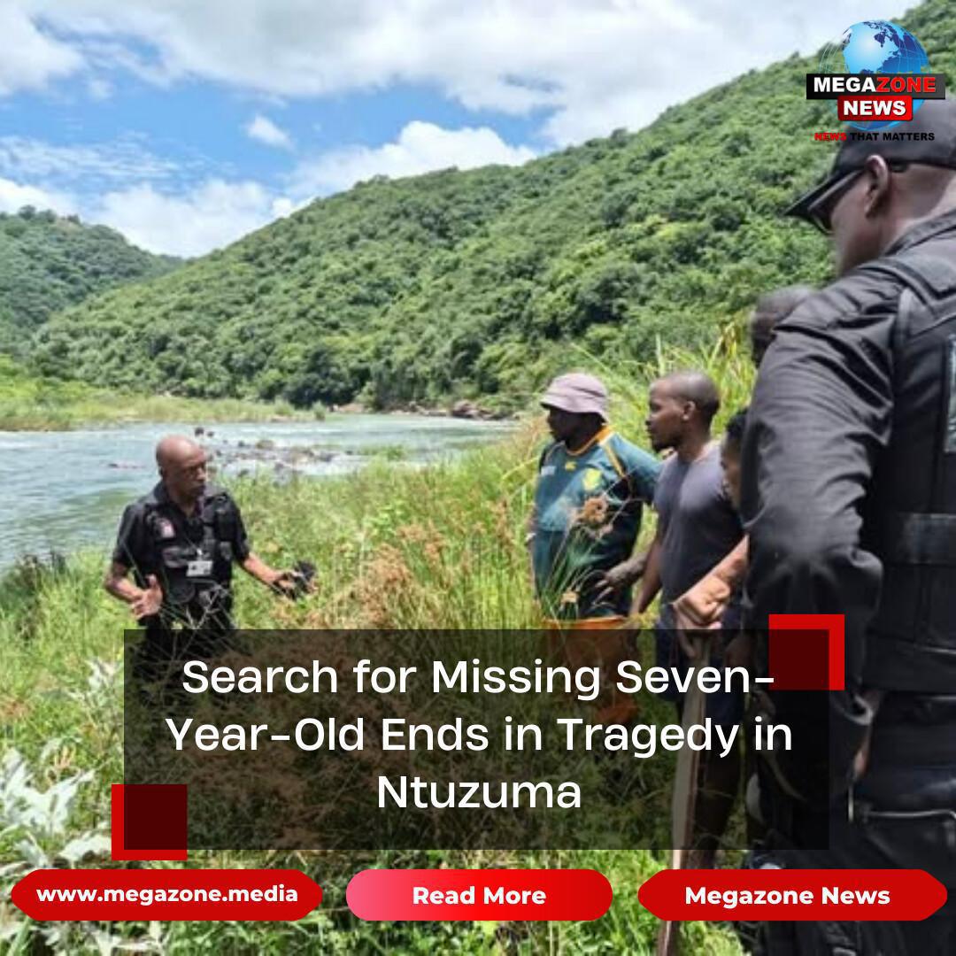 Search for Missing Seven-Year-Old Ends in Tragedy in Ntuzuma Search for Missing Seven-Year-Old Ends in Tragedy in Ntuzuma