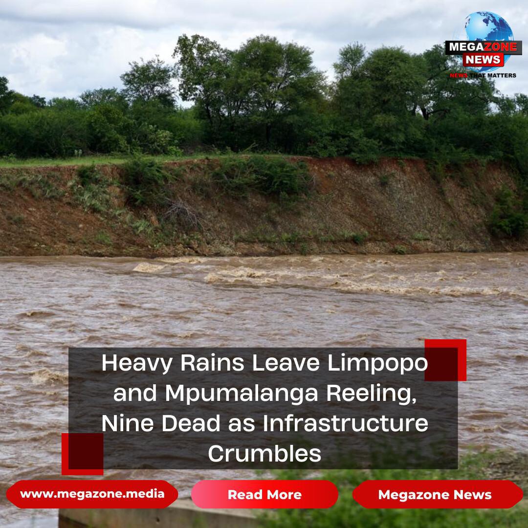 Heavy Rains Leave Limpopo and Mpumalanga Reeling, Nine Dead as Infrastructure Crumbles Heavy Rains Leave Limpopo and Mpumalanga Reeling, Nine Dead as Infrastructure Crumbles