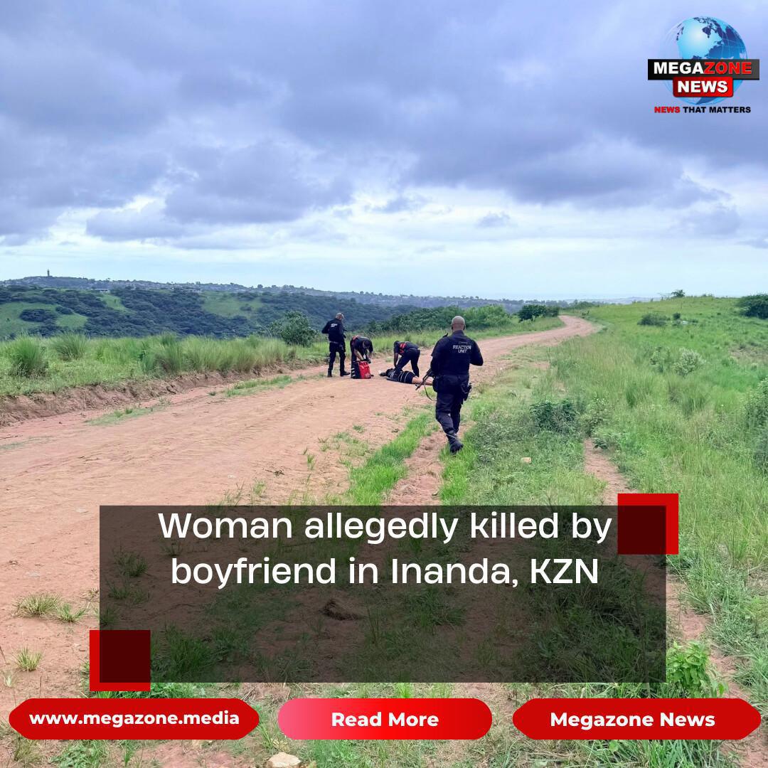 Woman allegedly killed by boyfriend in Inanda, KZN
