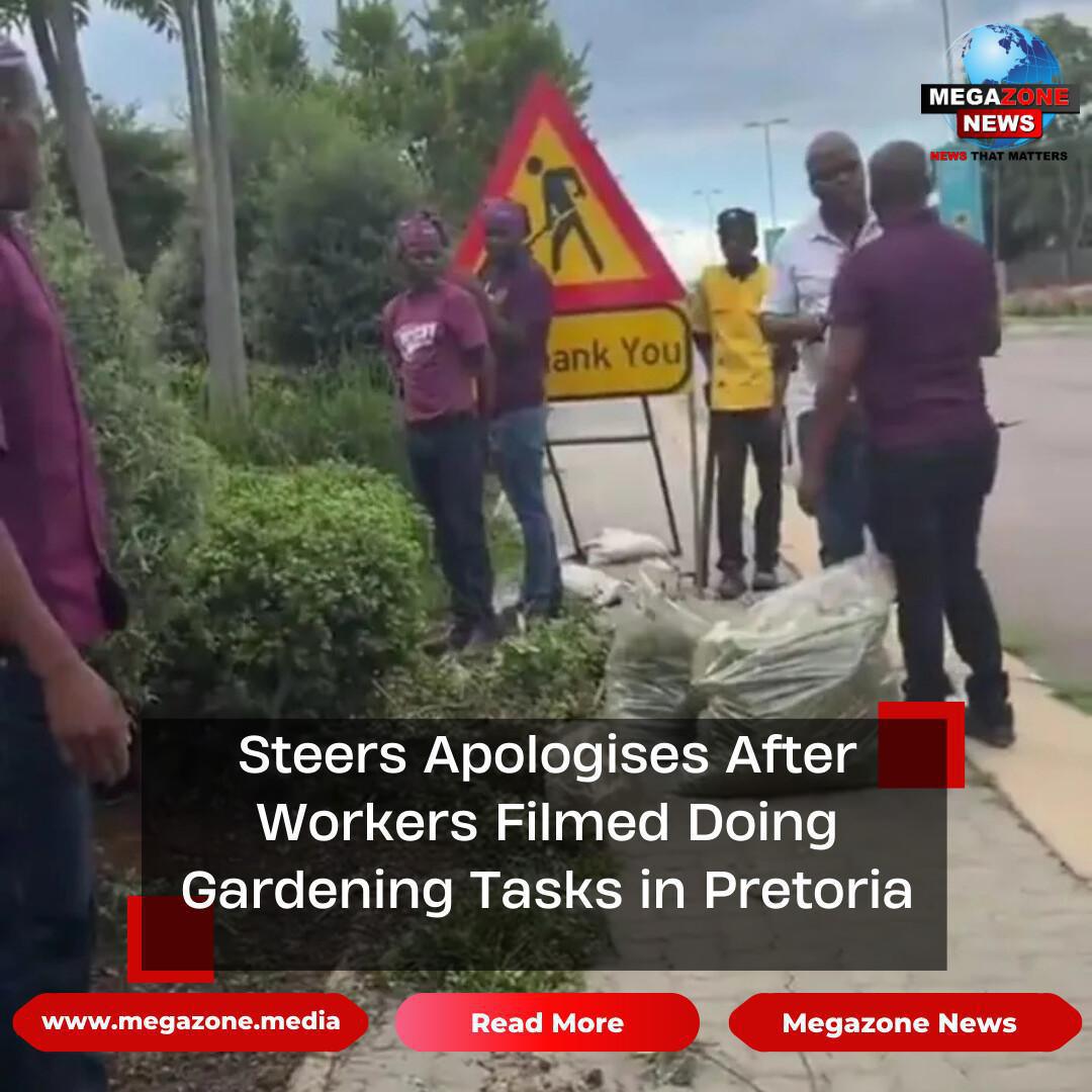 Steers Apologises After Workers Filmed Doing Gardening Tasks in Pretoria
