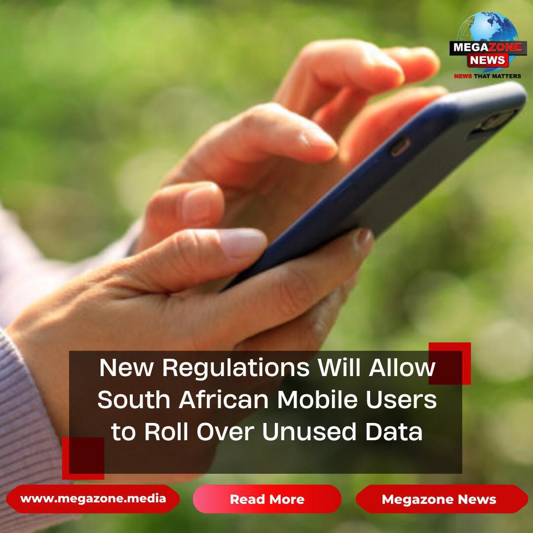 New Regulations Will Allow South African Mobile Users to Roll Over Unused Data