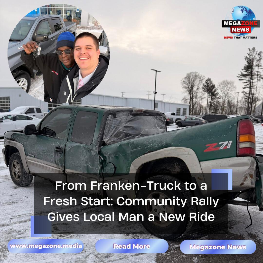 From Franken-Truck to a Fresh Start: Community Rally Gives Local Man a New Ride