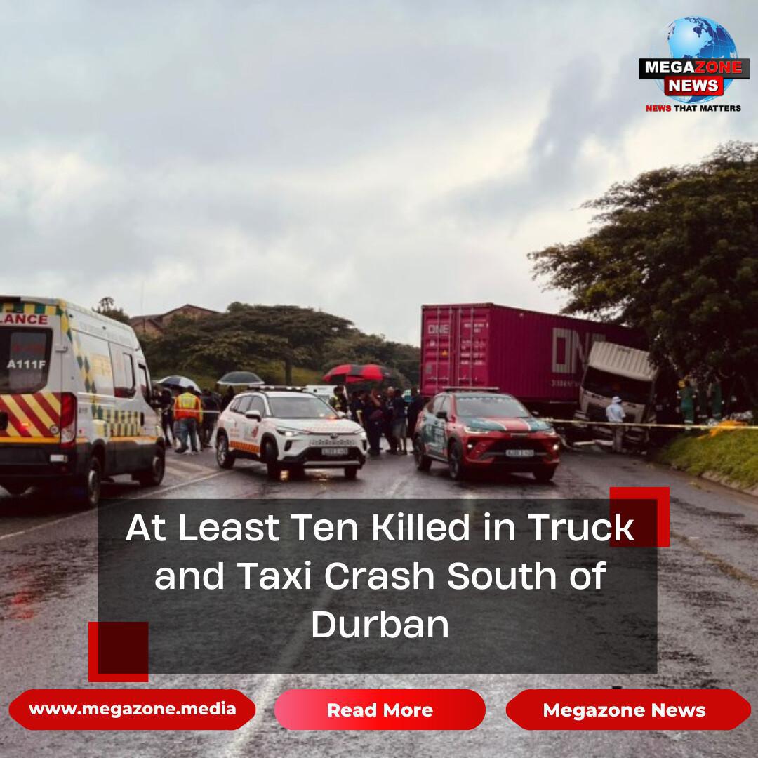 At Least Ten Killed in Truck and Taxi Crash South of Durban