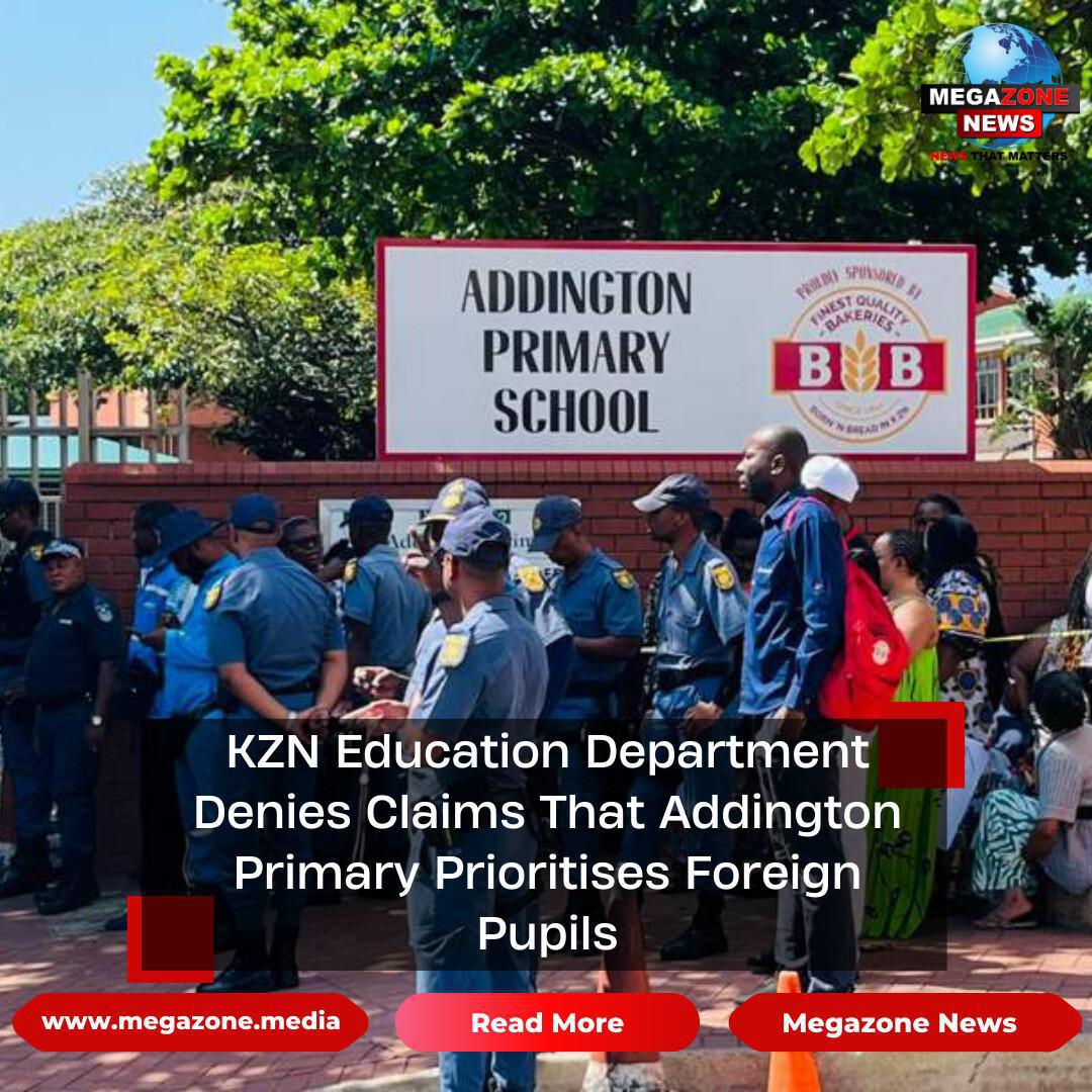 KZN Education Department Denies Claims That Addington Primary Prioritises Foreign Pupils