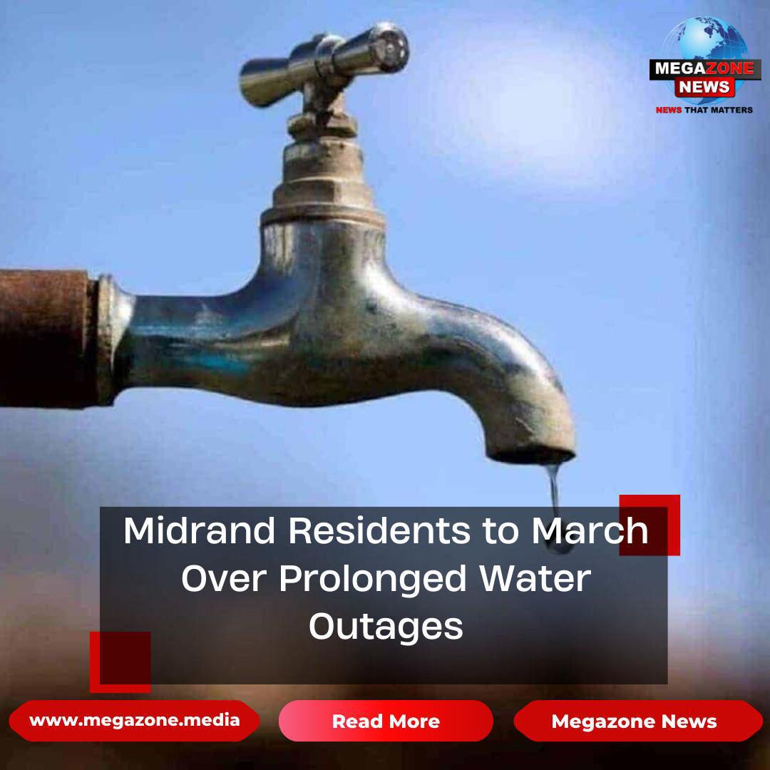 Midrand Residents to March Over Prolonged Water Outages