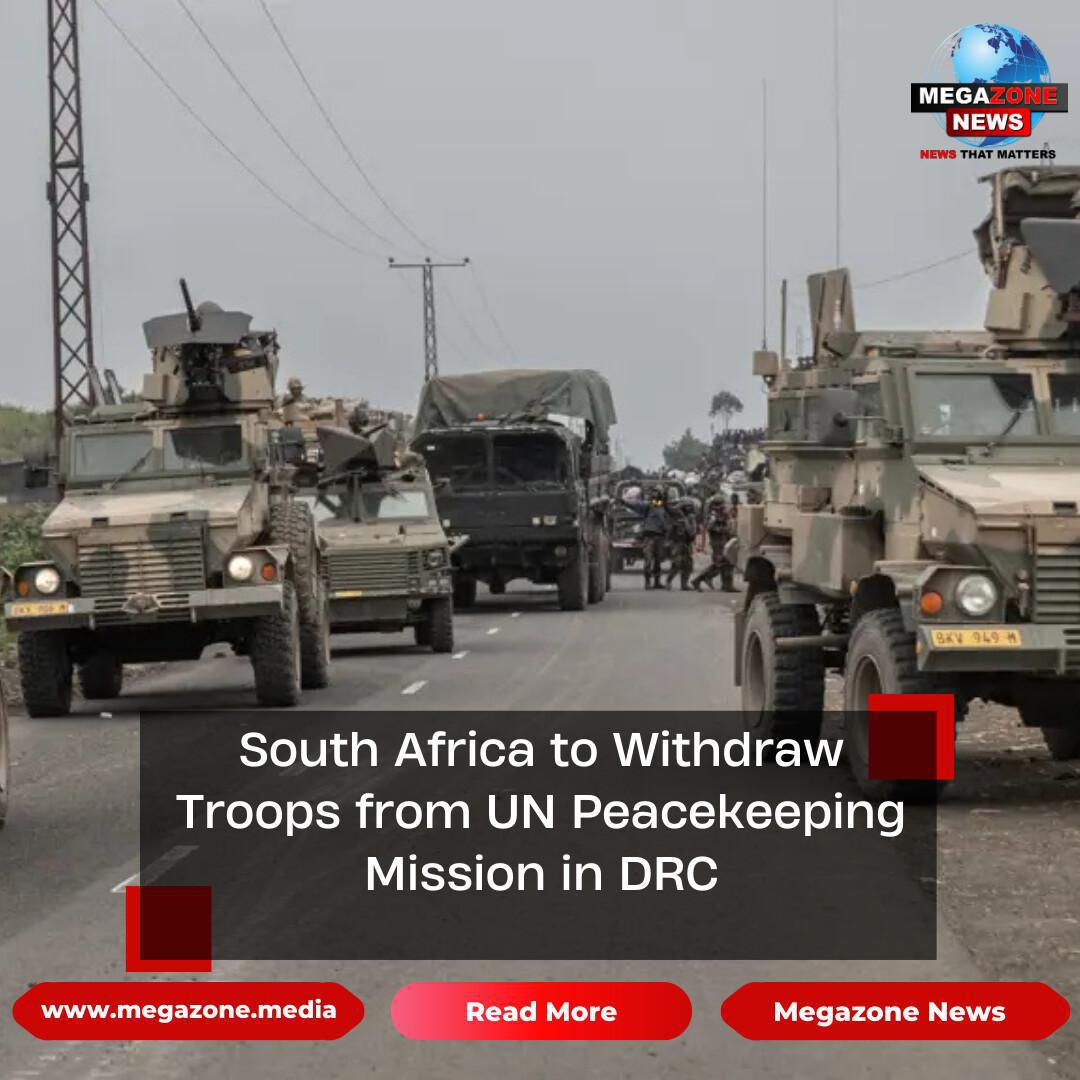 South Africa to Withdraw Troops from UN Peacekeeping Mission in DRC