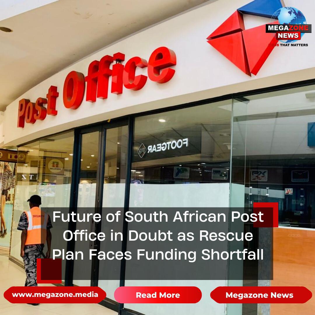 Future of South African Post Office in Doubt as Rescue Plan Faces Funding Shortfall