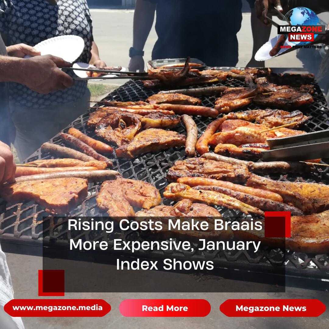Rising Costs Make Braais More Expensive, January Index Shows