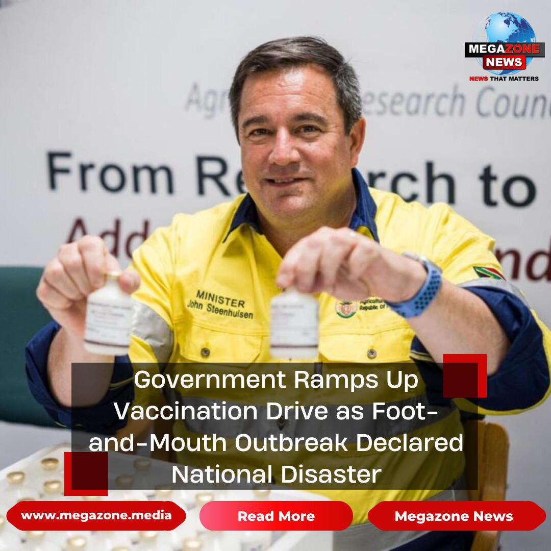 Government Ramps Up Vaccination Drive as Foot-and-Mouth Outbreak Declared National Disaster