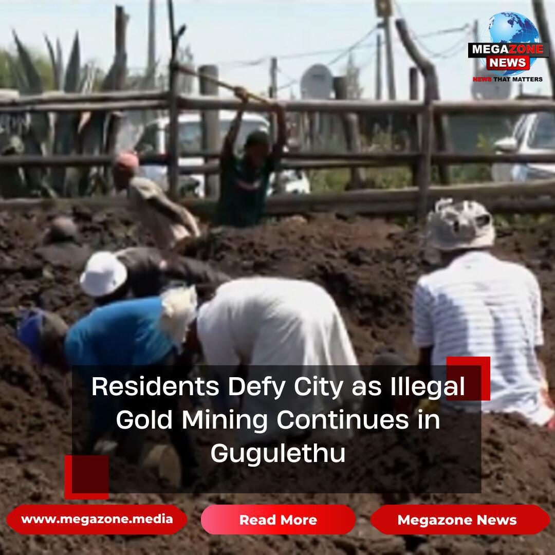 Residents Defy City as Illegal Gold Mining Continues in Gugulethu Residents Defy City as Illegal Gold Mining Continues in Gugulethu