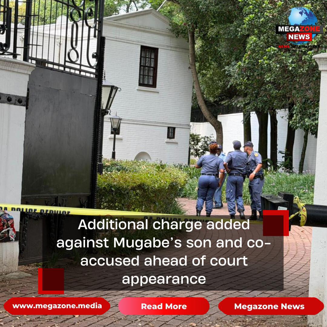Additional charge added against Mugabe’s son and co-accused ahead of court appearance Additional charge added against Mugabe’s son and co-accused ahead of court appearance