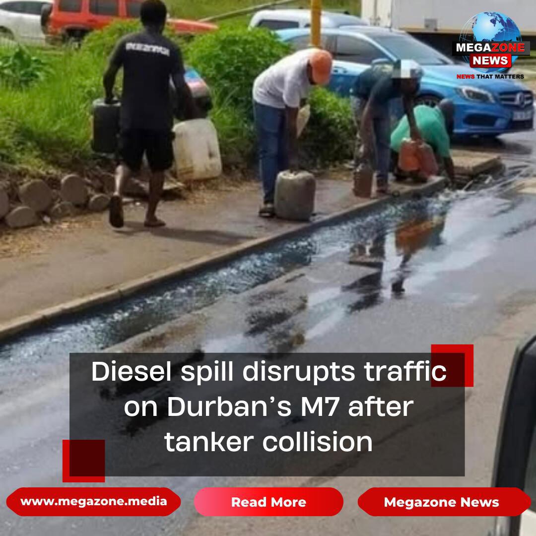 Diesel spill disrupts traffic on Durban’s M7 after tanker collision