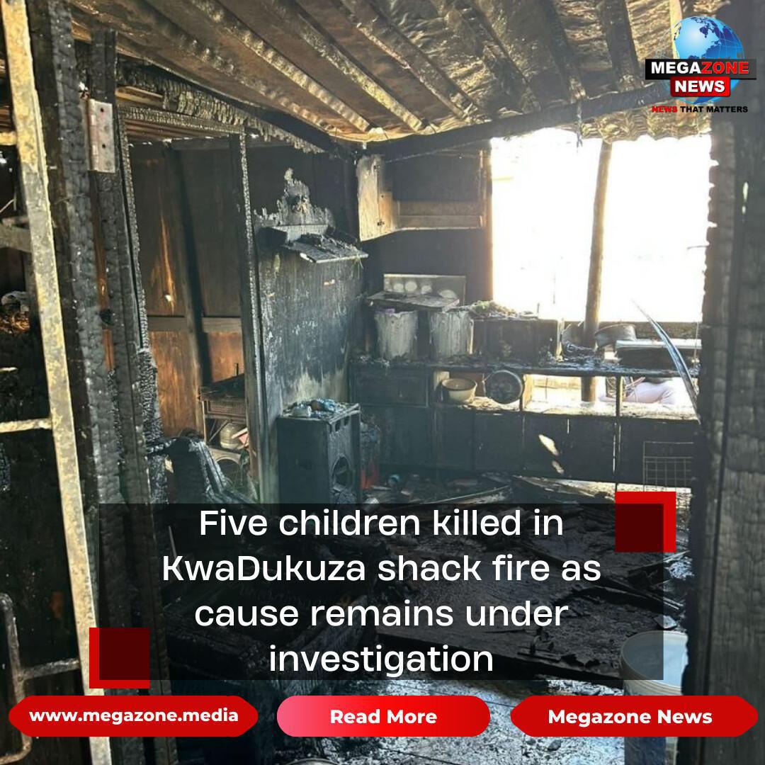 Five children killed in KwaDukuza shack fire as cause remains under investigation