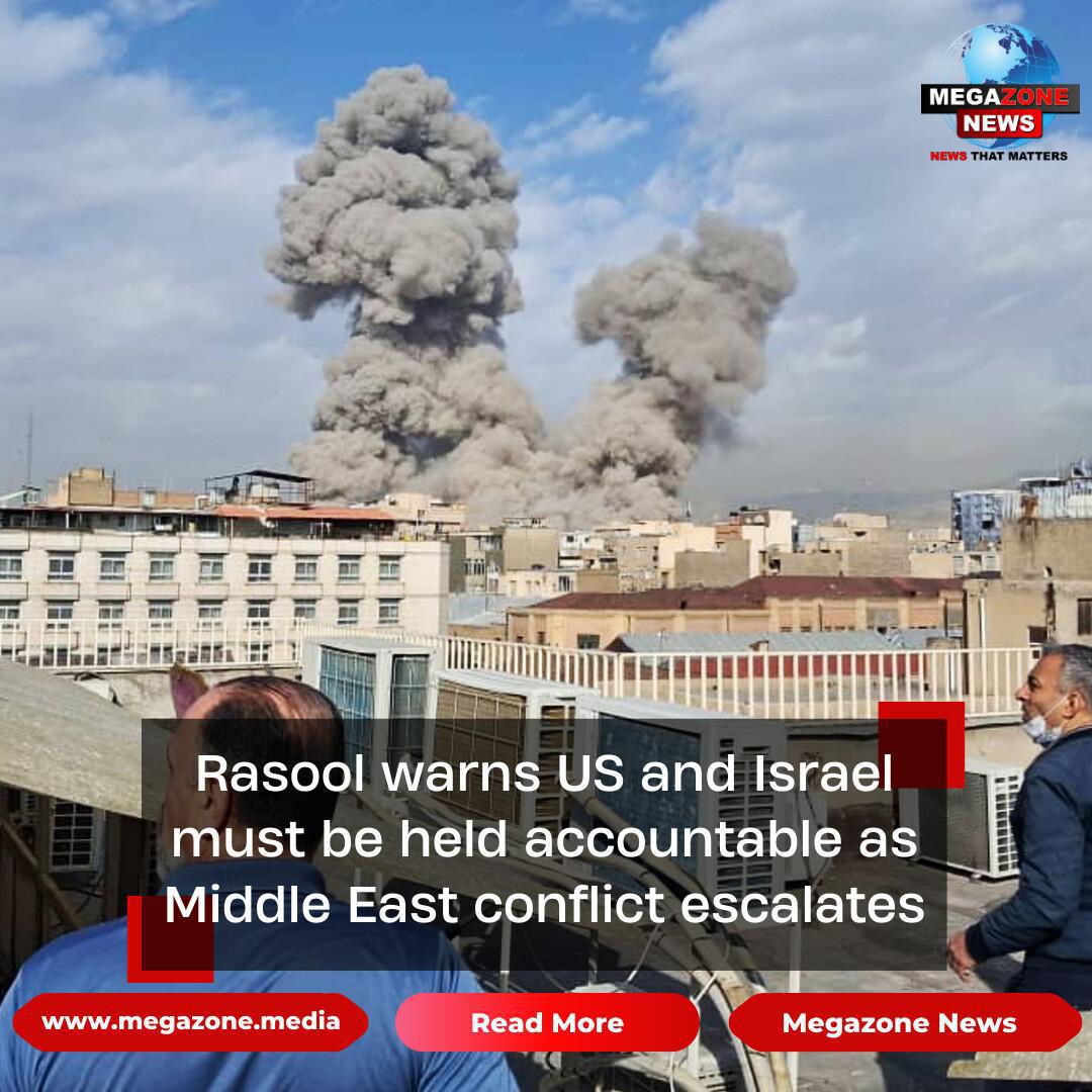 Rasool warns US and Israel must be held accountable as Middle East conflict escalates