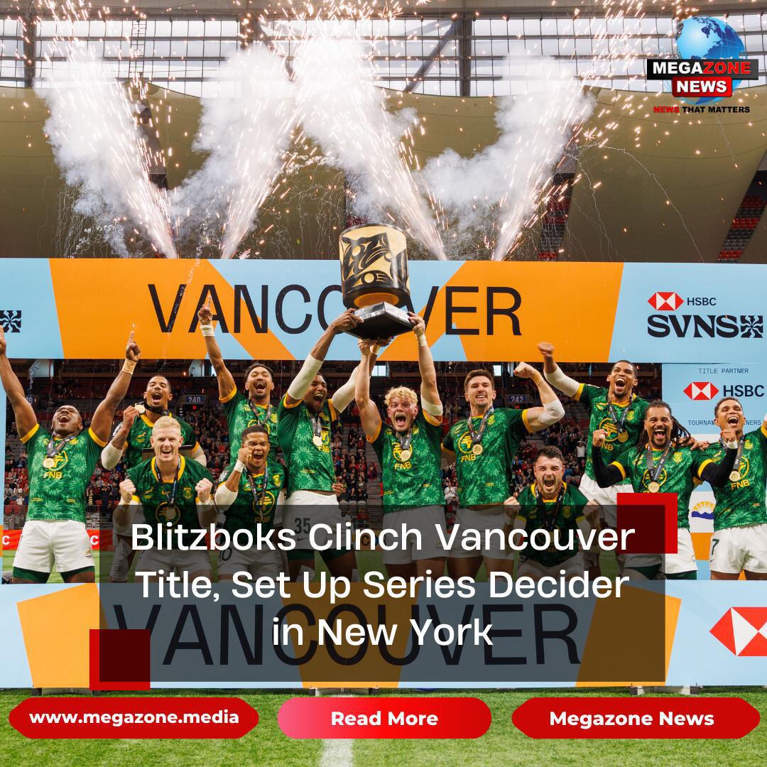 Blitzboks Clinch Vancouver Title, Set Up Series Decider in New York